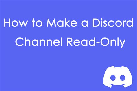 Complete Guide How To Make A Discord Channel Read Only Minitool