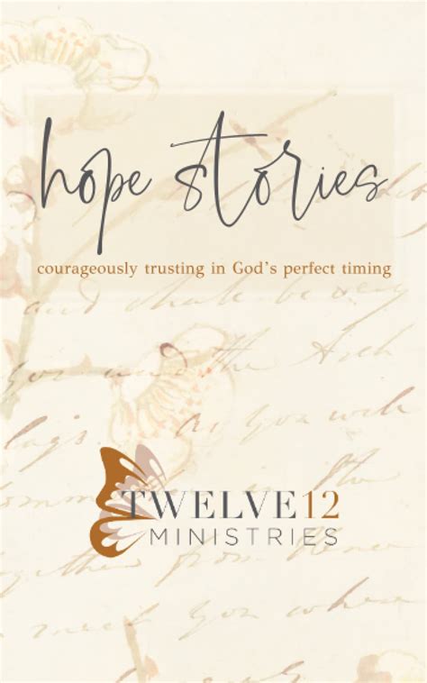 Hope Stories: courageously trusting in God's perfect timing by 12Twelve