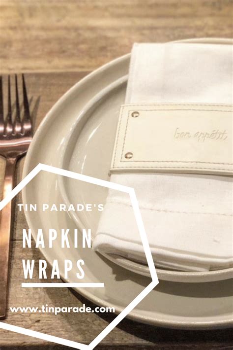 Tin Parades Napkin Wraps Are A Great Addition To Any Table Top