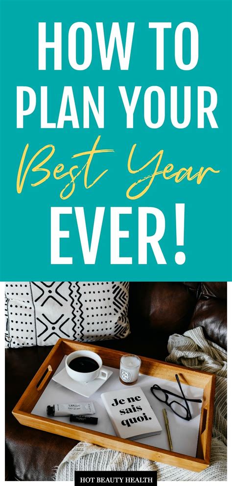 Want To Learn How To Plan Your Best Year Ever Follow My Easy 5 Step
