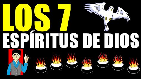 6 Los Siete EspÍritus De Dios Apocalipsis 14c Youtube