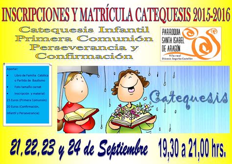 Inscripciones Catequesis ComuniÓn 2015 2016 Parroquia Santa Isabel