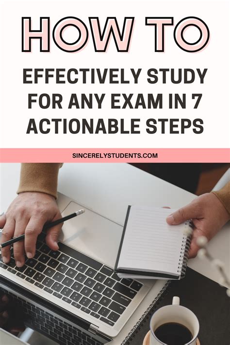 How To Effectively Study For Any Exam In 7 Actionable Steps Ace Your