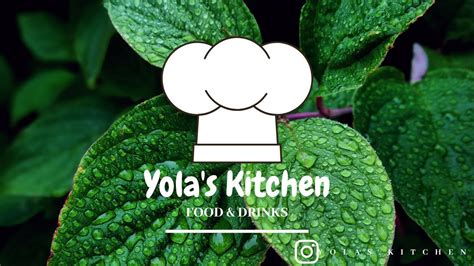 Welcome To Yola S Kitchen Youtube
