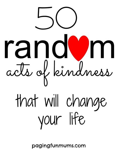 50 Random Acts Of Kindness That Will Change Your Life Paging Fun