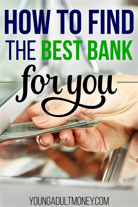 How To Find The Best Bank For You Young Adult Money