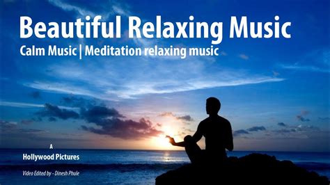 Beautiful Relaxing Music Calm Music Meditation Relaxing Music Youtube