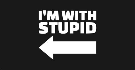 Im With Stupid I Am With Stupid Kids T Shirt Teepublic