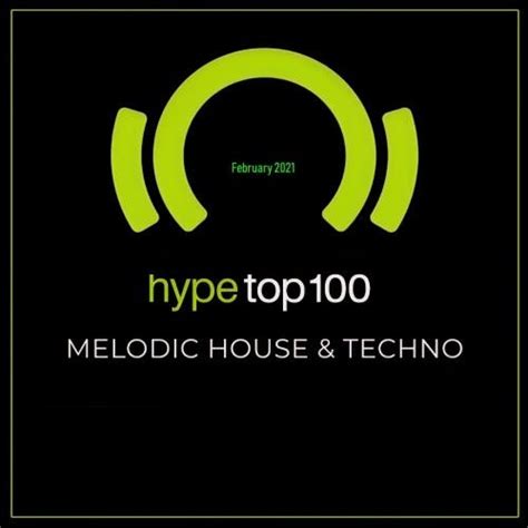 Beatport Top 100 Melodic House And Techno February 2021 2021 Mp3