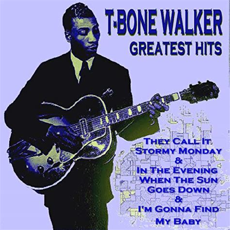 T Bone Walker Greatest Hits Von T Bone Walker Bei Amazon Music