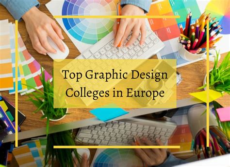 Top Graphic Design Colleges In Europe