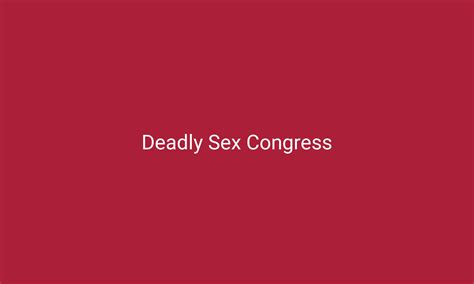 Deadly Sex Congress 2023 Ashm Health