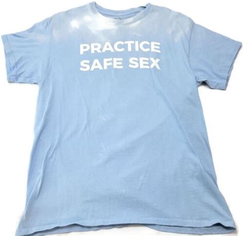 Practice Safe Sex Funny Saying Light Blue Graphic Short Sleeve T Shirt