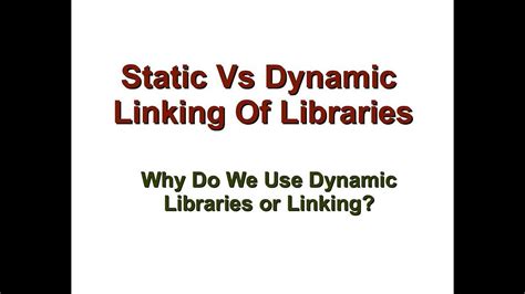 The Differences Between Static And Dynamic Libraries By Hamdi Ghorbel