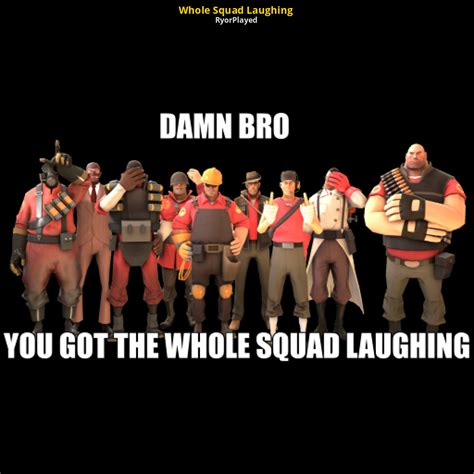 Whole Squad Laughing Team Fortress 2 Sprays