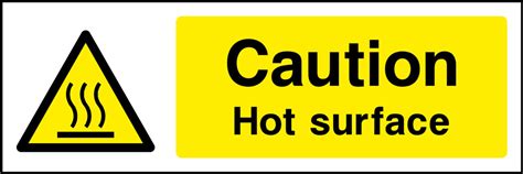 Caution Hot Surface Signs Plastic And Sticker Options Ebay
