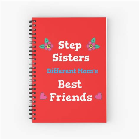 Cuaderno De Espiral La Mejor Hermanastra De Todos Los Tiempos My Step Sister Love Step