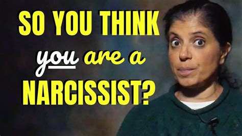 So You Think You Are A Narcissist How To Stop Insisting On Being The