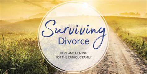 St John Vianney Catholic Church Surviving Divorce