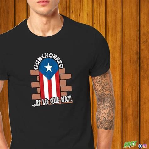 Chinchorreo Es Lo Que Hay Puerto Rico Camiseta Bandera Orgullo Frases