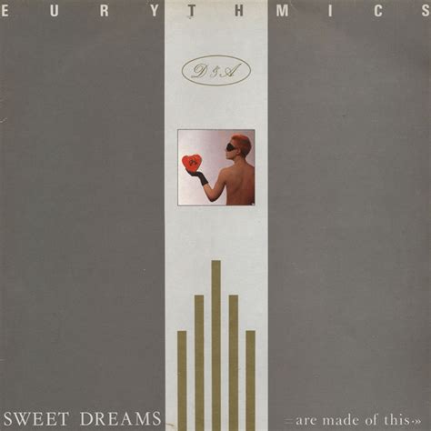 Eurythmics Sweet Dreams Are Made Of This 1983 Annie Lennox