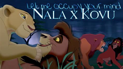 Nala X Kovu Let Me Occupy Your Mind Crossover Part2 Youtube