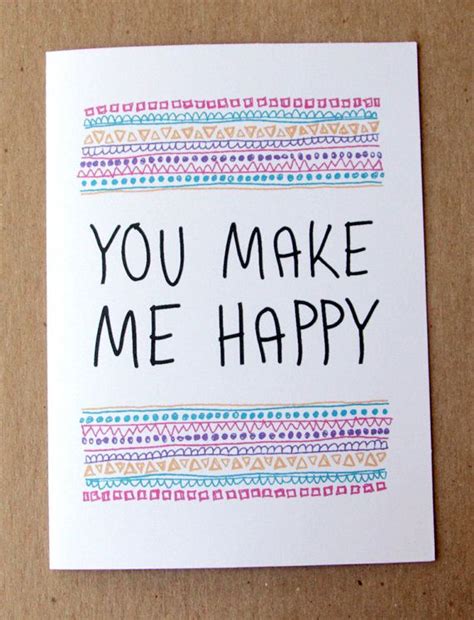 You Make Me Happy You Make Me Happy Quotes Make Me Happy Quotes You
