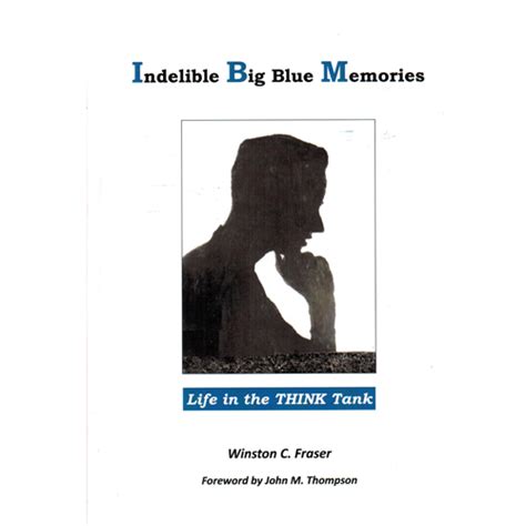 Indelible Big Blue Memories Life In The Think Tank Townships Expressions