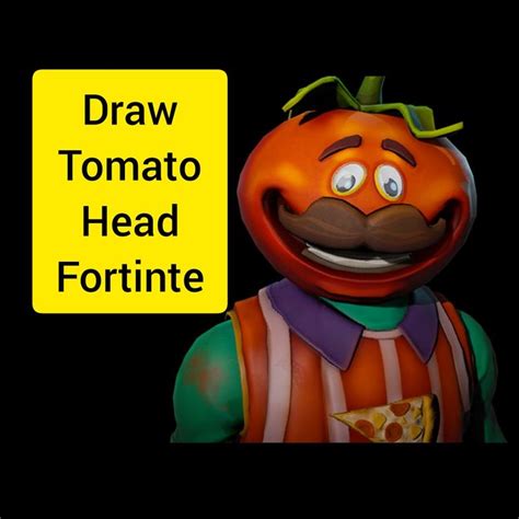How To Draw Tomato Head Fortnite Drawings Learn To Draw Drawing