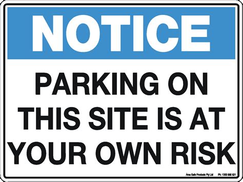 Notice Parking On This Site Is At Your Own Risk Sign