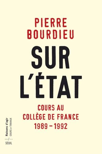 Sur Letat Cours Au Collège De France De Pierre Bourdieu Livre