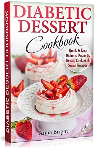 Reprinted with permission from the american diabetes association inc. Disbetic Desserts I Can Buy Instote / 12 Diabetes Friendly Desserts Purewow / This recipe is ...