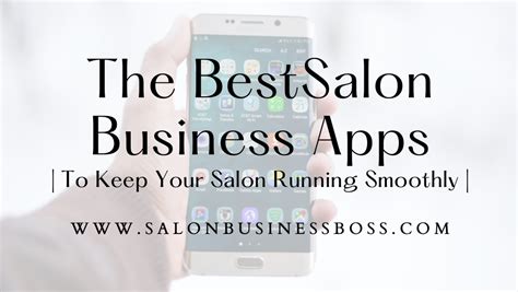 The Best Salon Business Apps To Keep Your Salon Running Smoothly