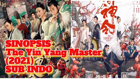 Sinopsis The Yin Yang Master 2021 Film Mandarin Youtube