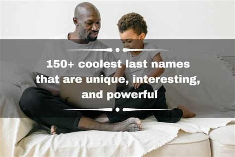150 Coolest Last Names That Are Unique Interesting And Powerful