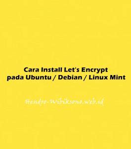 Cara Install Lets Encrypt Dengan Nginx Di Ubuntu Debian Linux Mint