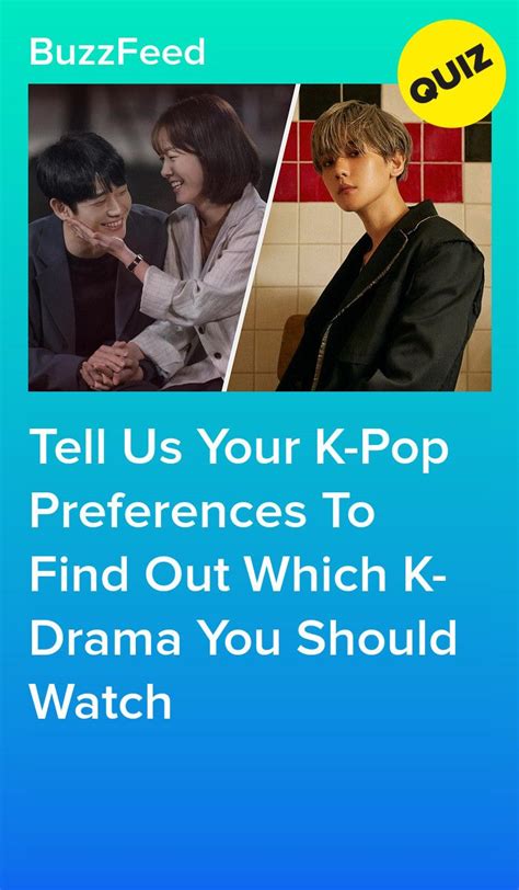 We Know Which K Drama You Need To Watch From Your Favorite K Pop