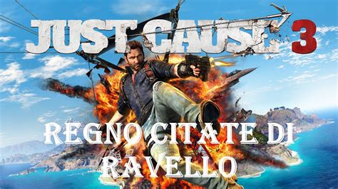 Just Cause 3regno Citate Di Ravellogameplay 1080p60 Youtube