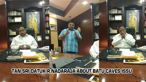 Sri sanjeevan, chairman of malaysia's crime watchdog, and a police inspector were caught during a khalwat (close proximity) raid at a luxury hotel in seremban, capital of malaysia's state of negeri sembilan, on friday (june 10). TAN SRI DATUK R.NADARAJA ABOUT BATU CAVES ISSU !! - YouTube