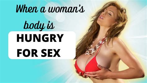 Psychology Facts About Human Behavior When A Womann Hungry For Sex