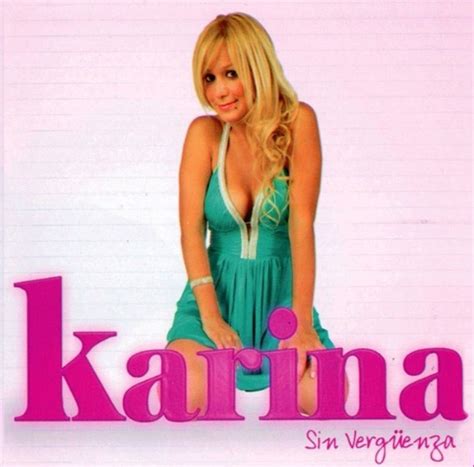 Sin Verg Enza Discografia De Karina La Princesita Letras Mus Br