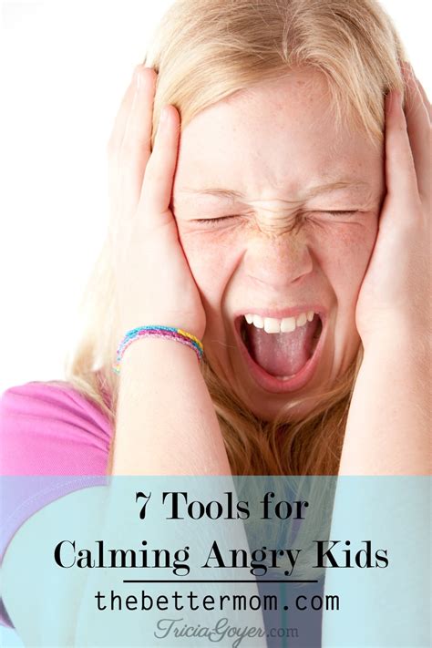 7 Tools For Calming Angry Kids — The Better Mom