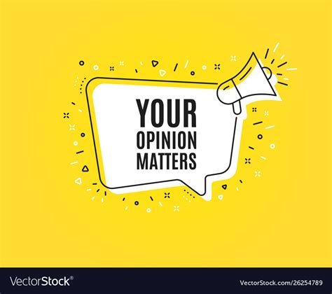 Your Opinion Matters Symbol Survey Or Feedback Vector Image
