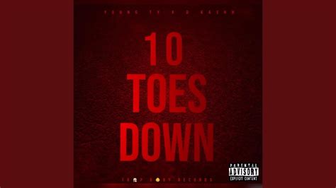 10 Toes Down Youtube