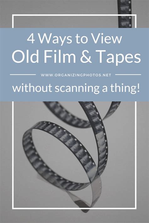 How To Find Out What S On Your Old Tapes Film Without Scanning Digital Photo Organization