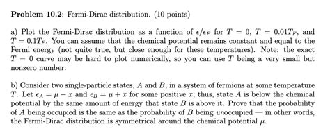 Solved Problem Fermi Dirac Distribution Points Chegg Com