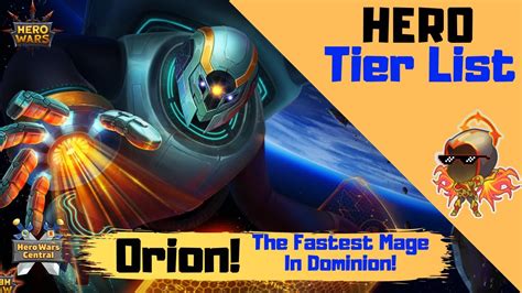 Hero Wars The Fastest Mage In Dominion Orion Tier List Discussion
