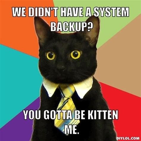 Best Backup And Recovery Memes