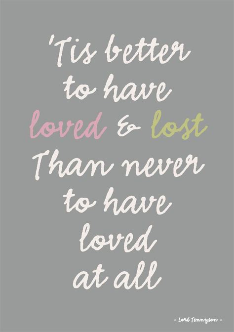 Quote Postkaart Tís Better To Have Loved And Lost Quote Postkaart Tís