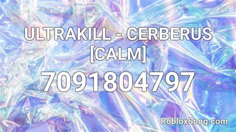 Ultrakill Cerberus Calm Roblox Id Roblox Music Codes
